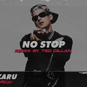 No Stop Kizaru Remix