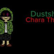 Dustshift Chara Theme