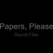 Papers Please Sound