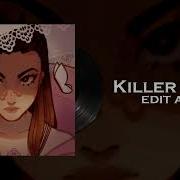 Killer Queen Edit Audio
