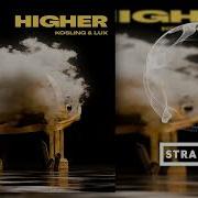 Kosling Lux Us Higher Extended Mix