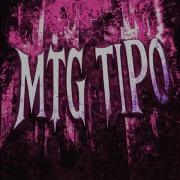 Mtg Tipo Ultra Slowed