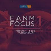 Impressions Of Eanm Focus 1