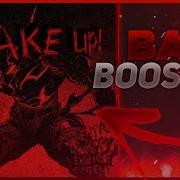 Wake Up Phonk Bass Boosted