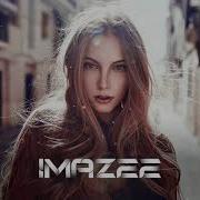 Imazee I M On Fire Original Mix