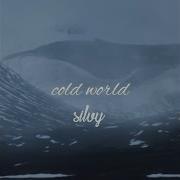 Cold World Silvy