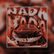 Nada Be Nada Ultra Slowed