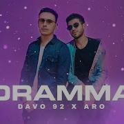 Davo 92 Aro Dramma