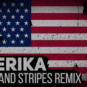 Rammstein Amerika Stars And Stripes Remix By Alambrix Unofficial