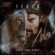 Tenca Lev Remix