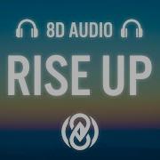 The Fat Rat Rise Up 8D Audio