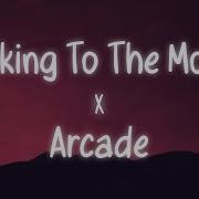 Talking To The Moon X Arcade Remix