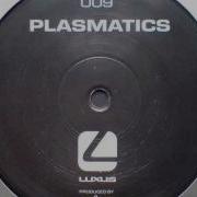 Plasmatics Luxus