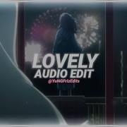 Lovely Billie Eilish Khalid Edit Audio