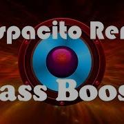 The Best Despacito Remix With Bass Boosted