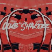 Don T Touch Club Shakerz Edit 2K21