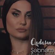 Şebnem Tovuzlu Qadasın Alaram Official Music Video