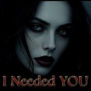Novantra I Needed You