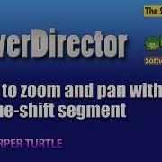 Powerdirector How To Zoom And Pan Within A Time Shift Segment