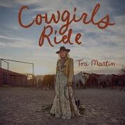Cowgirls Ride Tori Martin