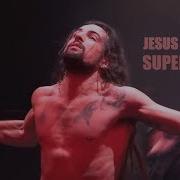 Jesus Christ Superstar Complete Jcs Full Version Hd Live 2016 Salerno