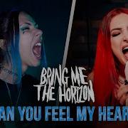 Ai Mori Can You Feel My Heart Bmth Cover