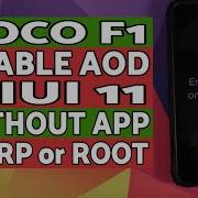 Poco F1 Aod Enable Always On Display Without App Miui 11 Twrp Or Root