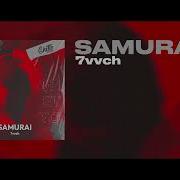7Vvch Samurai