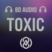 8D Tunes Toxic 8D Audio