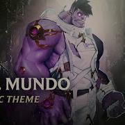 Doctor Mundo Theme Music