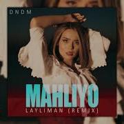 Layliman Remix Mahliyo