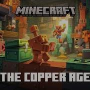 Opening Minecraft Copper