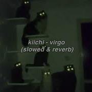 Virgo Kiichi Slowed