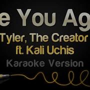 Tyler The Creator Kali Uchis See You Again Instrumental