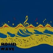 Mossel Wave