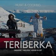 Organik Melodic House Teriberka