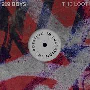 219 Boys The Loot