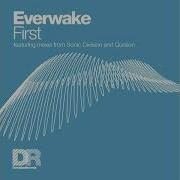 Everwake First