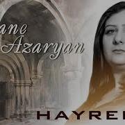 Gayane Azaryan Hayreniqs