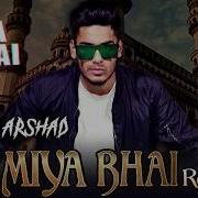 Miyan Bhai Songs