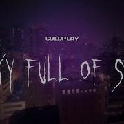 A Sky Full Of Stars Coldplay Speed Up