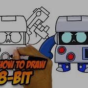 Как Нарисовать 8 Бита Бравл Старс How To Draw 8 Bit Brawl Stars