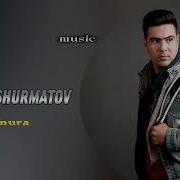 Asqar Ashurmatov Zilnura Аскар Ашурматов Зилнура Music Version