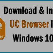 How To Download Uc Browser In Pc