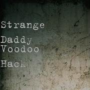 Strange Daddy Voodoo Hack