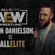 Daniel Bryan Aew Theme Song