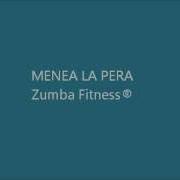 Menea La Pera Zumba Fitness