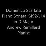 Scarlatti K492 L14 Sonata In D Major