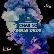 Chasing Soca 2020 Mix Dj Yayo