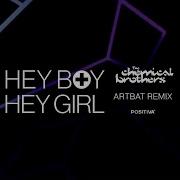 Hey Boy Hey Girl Remix